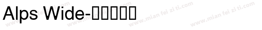 Alps Wide字体转换